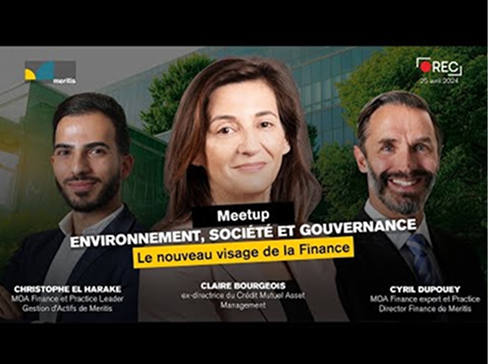 Environnement, soci&eacute;t&eacute; et gouvernance : les nouveaux visages de la finance